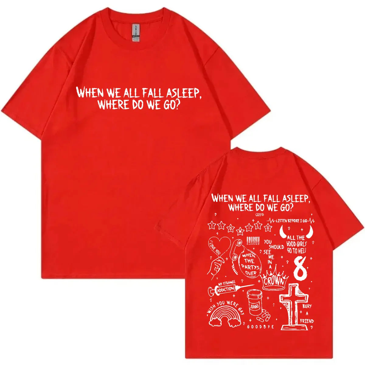 When We All Fall Asleep Where Do We Go? T-Shirt