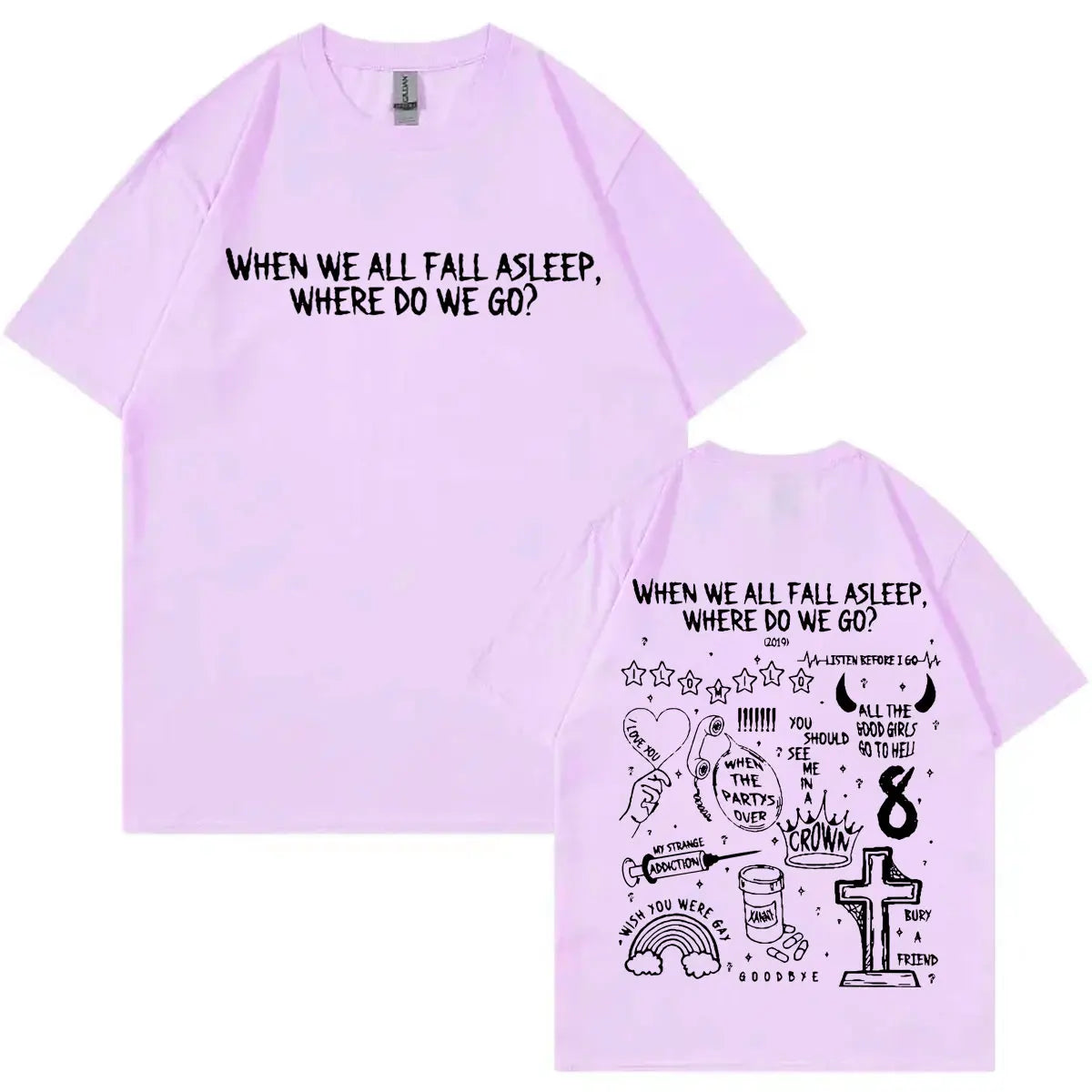 When We All Fall Asleep Where Do We Go? T-Shirt