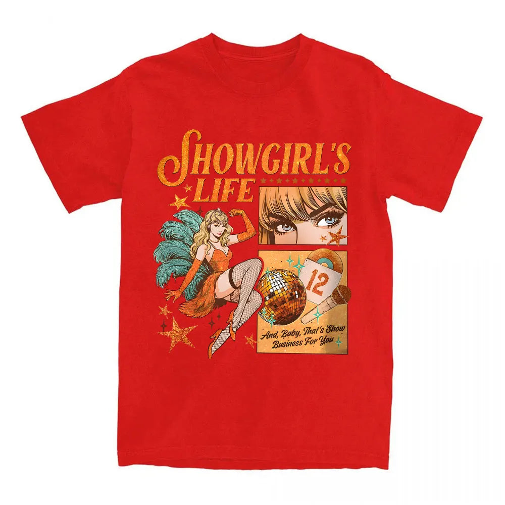 Showgirl's Life T-Shirt