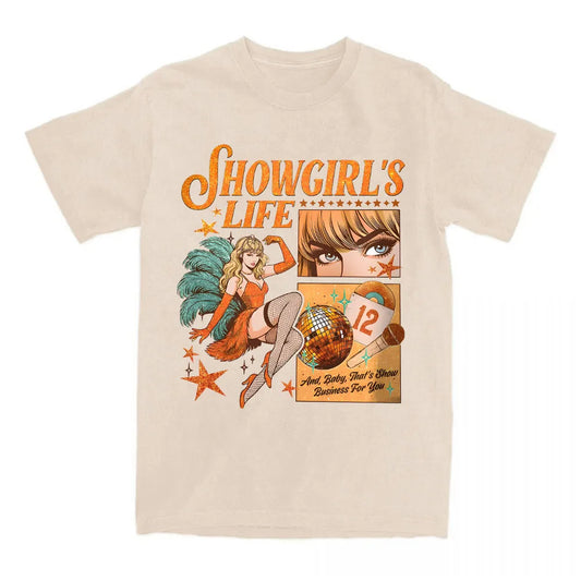Showgirl's Life T-Shirt