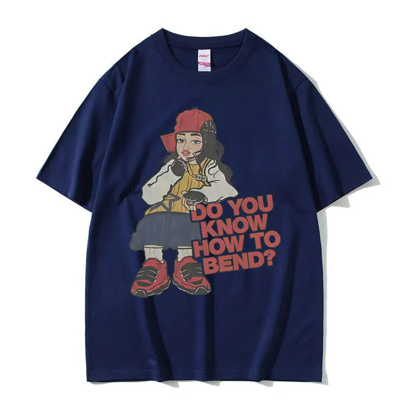 Do You Know How To Bend? T-Shirt