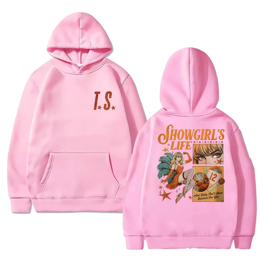 Showgirl's Life Hoodie