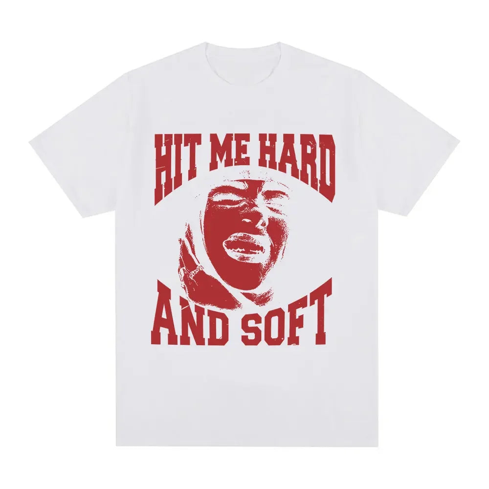 Hit Me Hard and Soft Red T-Shirt