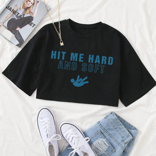 Hit Me Hard And Soft Tee