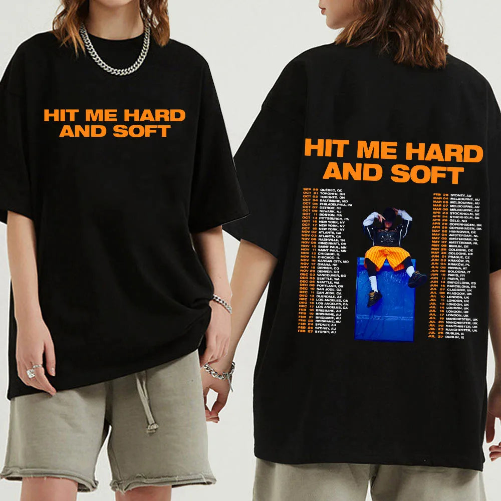 Hit Me Hard and Soft T-Shirt